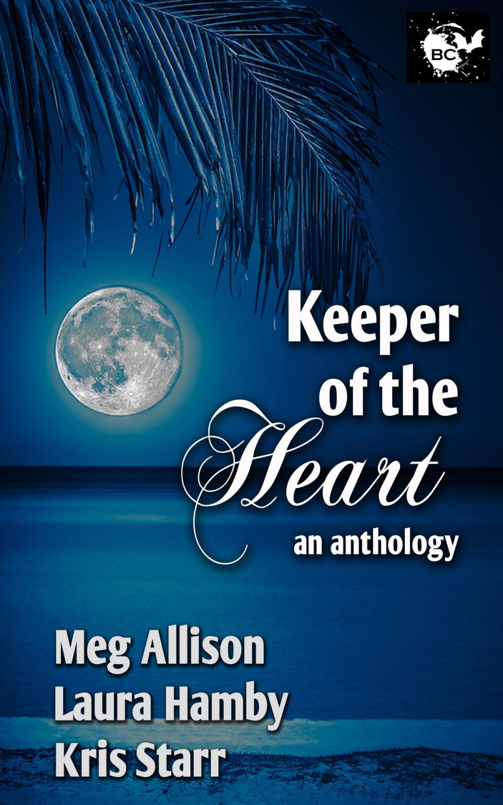 Big bigCover of Keeper of the Heart an Anthology