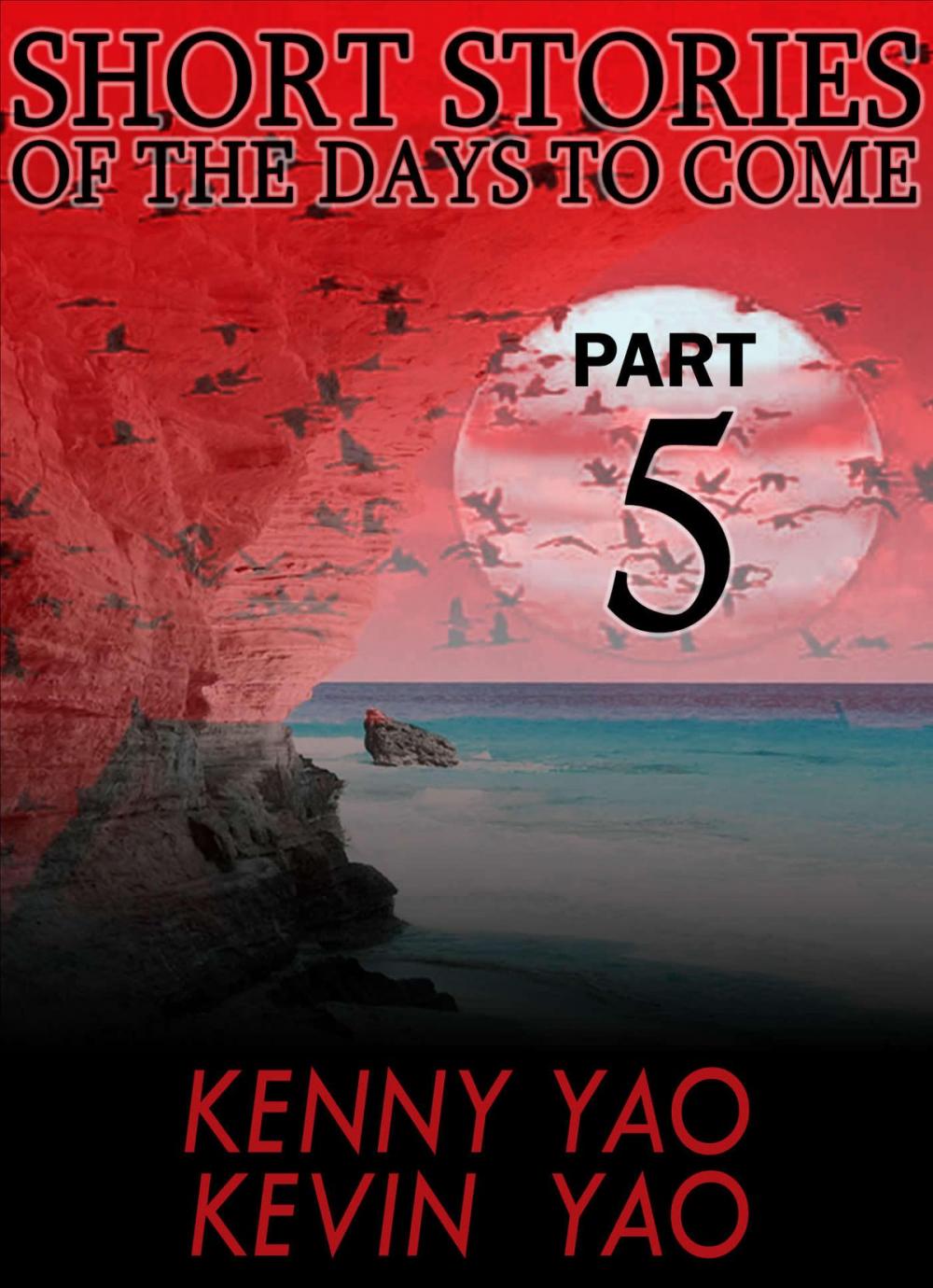 Big bigCover of Short Stories Of The Days To Come: Part Five