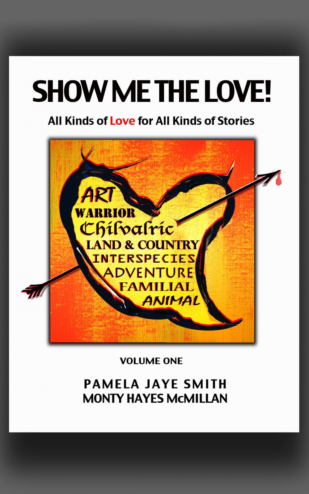 Big bigCover of Show Me the Love! All Kinds of Love for All Kinds of Stories: Volume One