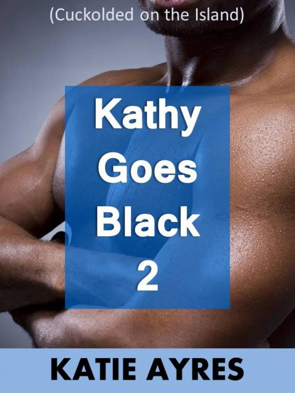 Big bigCover of Kathy Goes Black 2