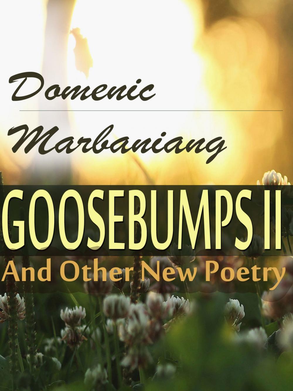 Big bigCover of Goosebumps II And Other New Poetry