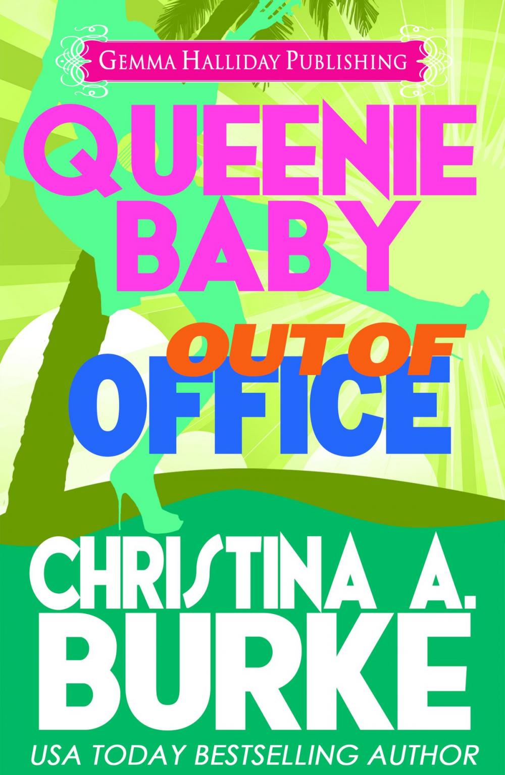 Big bigCover of Queenie Baby: Out of Office (Queenie Baby book #2)