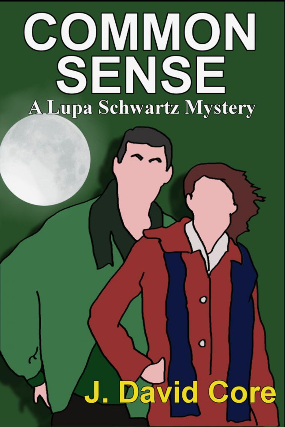 Big bigCover of Common Sense: A Lupa Schwartz Mystery