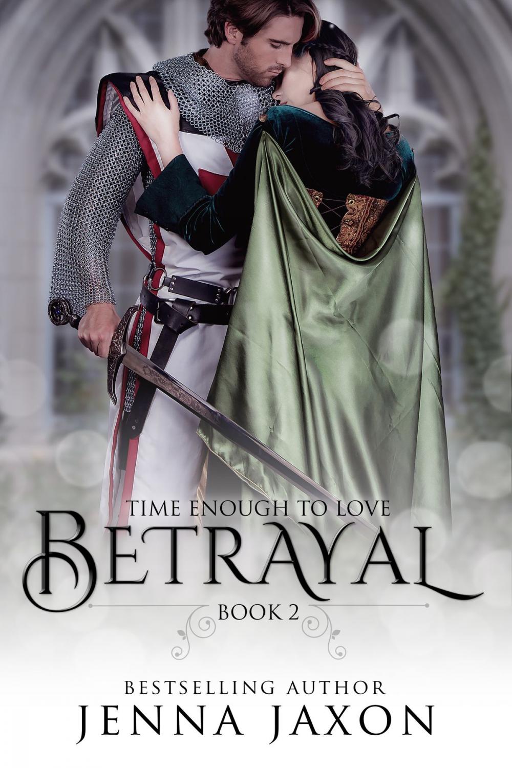 Big bigCover of Betrayal (Book 2: Time Enough to Love)