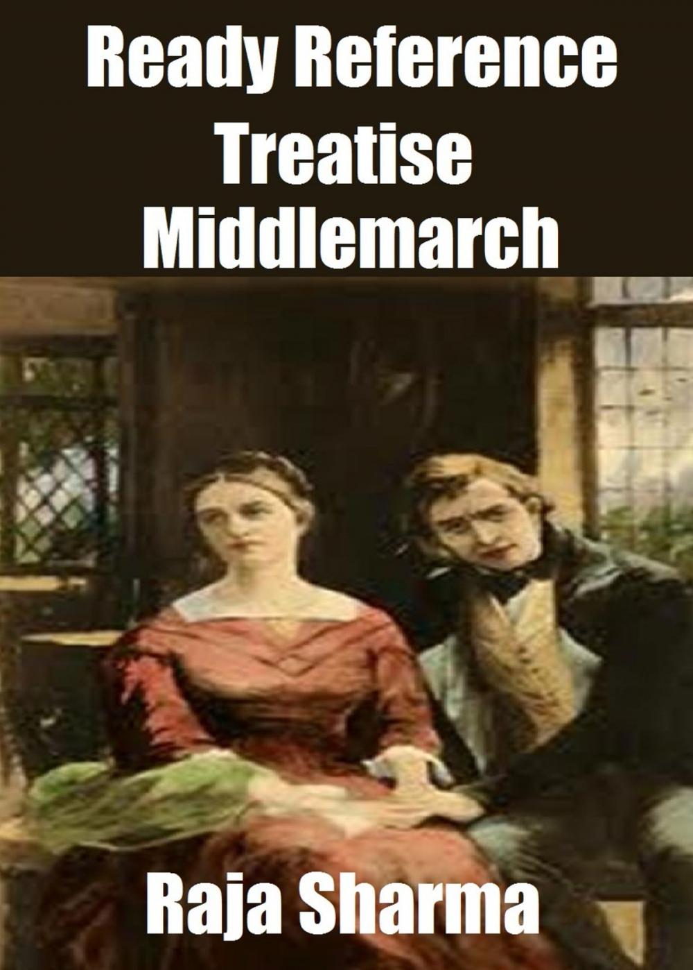 Big bigCover of Ready Reference Treatise: Middlemarch