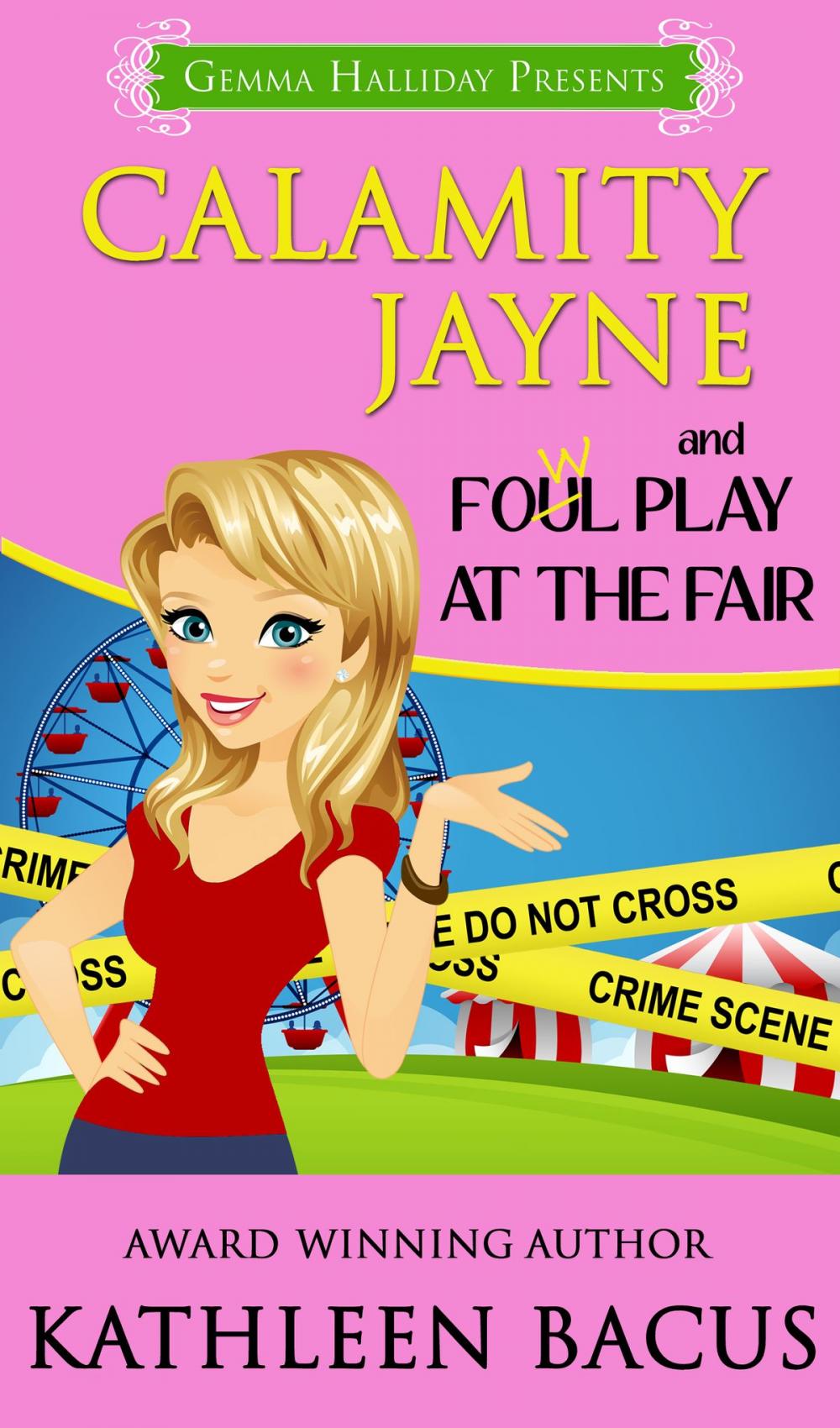 Big bigCover of Calamity Jayne and the Fowl Play at the Fair (Calamity Jayne book #2)