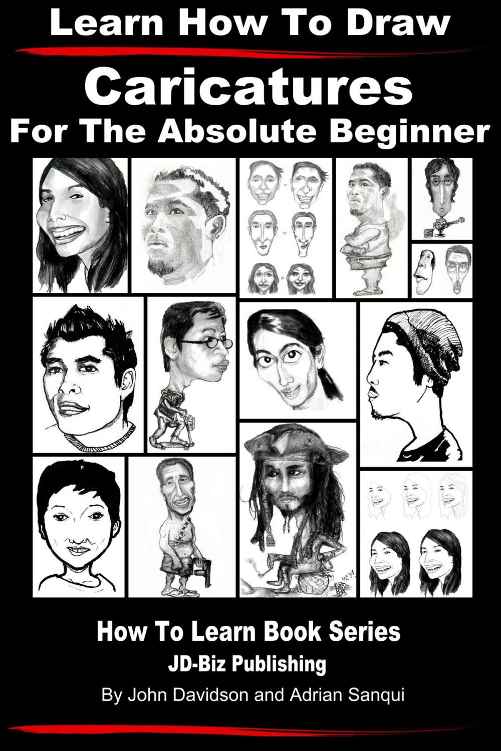 Big bigCover of Learn How to Draw Caricatures: For the Absolute Beginner