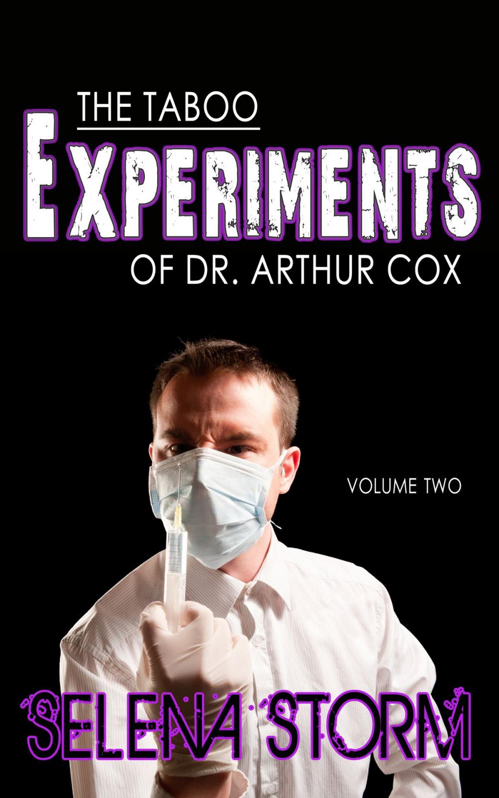 Big bigCover of The Taboo Experiments of Dr. Arthur Cox: Volume Two