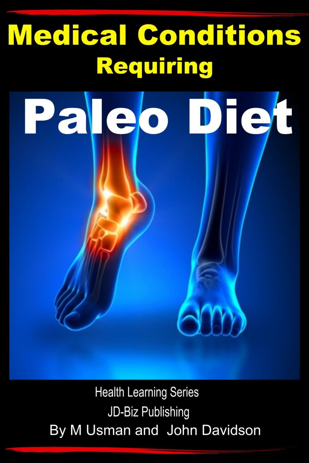 Big bigCover of Medical Conditions Requiring Paleo Diet: Health Learning Series