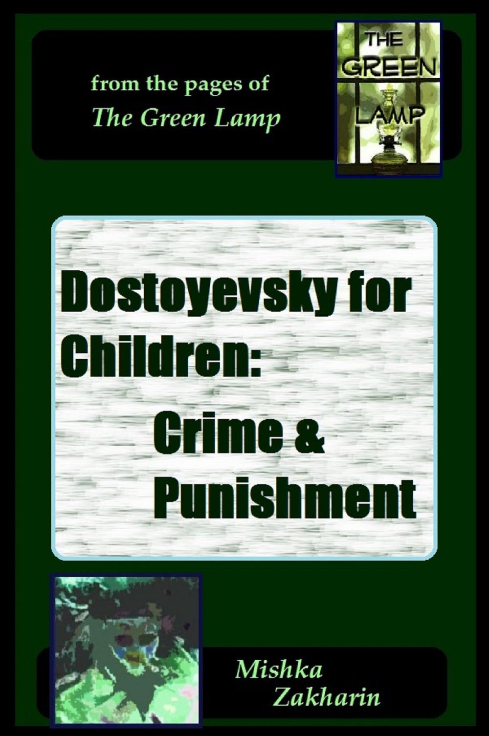 Big bigCover of Dostoyevsky for Children: Crime & Punishment