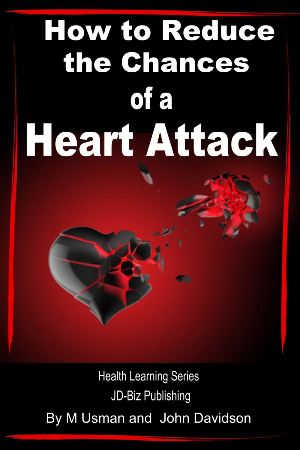 Big bigCover of How to Reduce the Chances of a Heart Attack