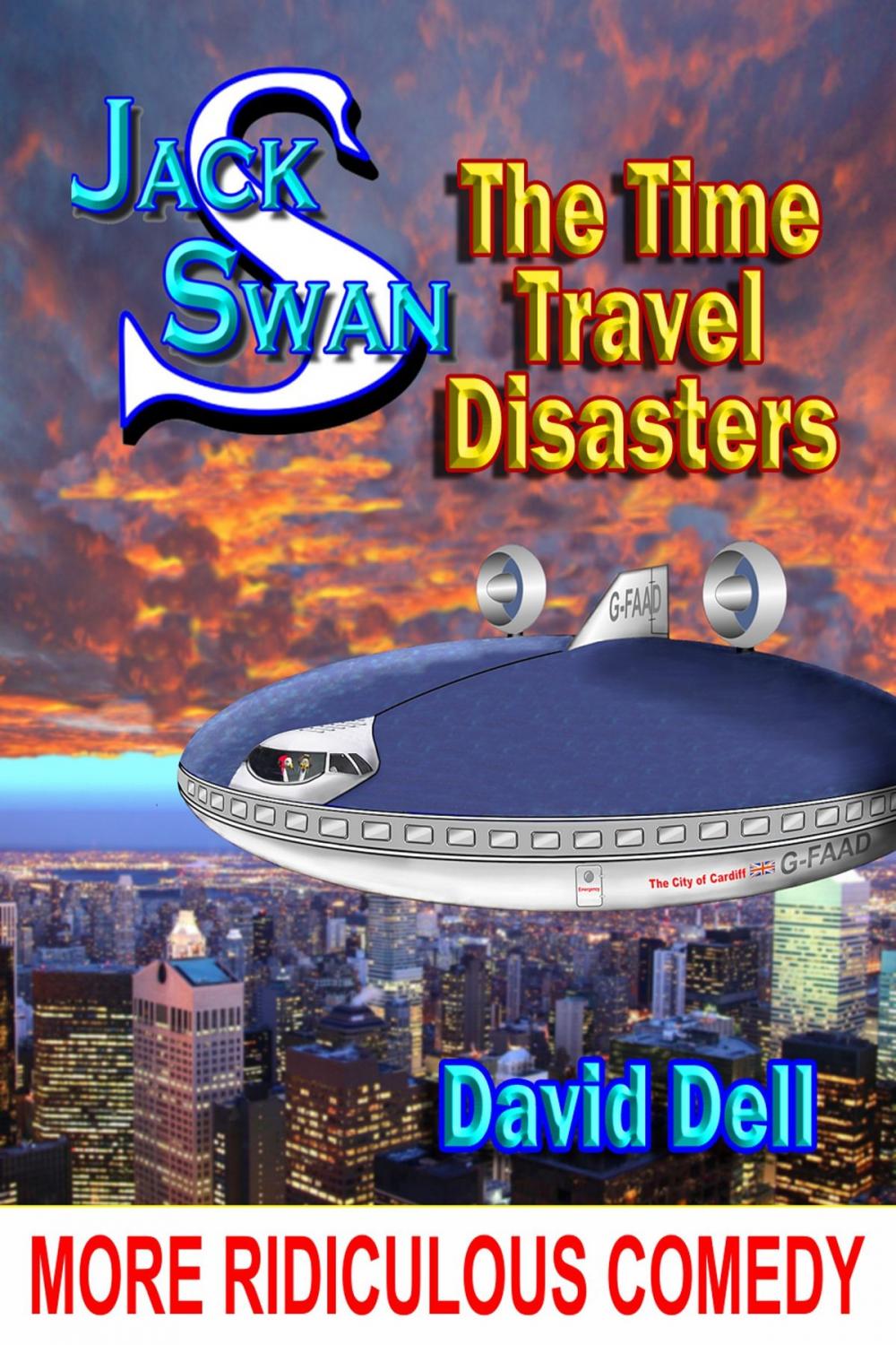 Big bigCover of Jack Swan Adventures-The Time Travel Disasters