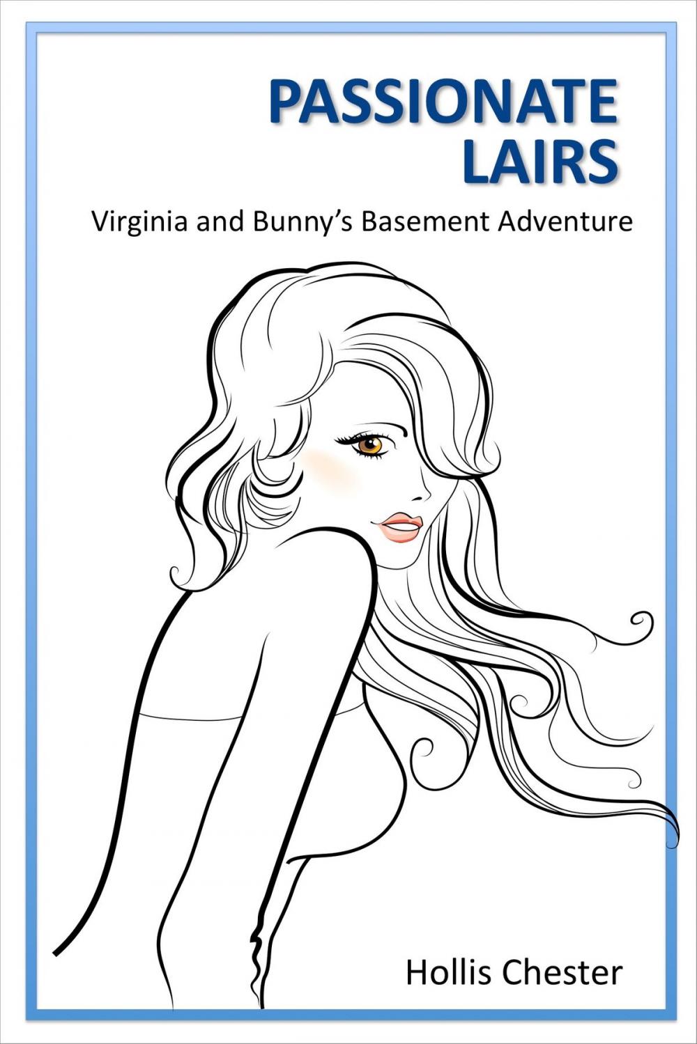 Big bigCover of Passionate Lairs: Virginia and Bunny’s Basement Adventure