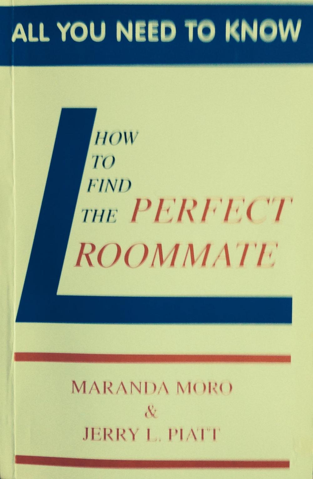 Big bigCover of How To Find The Perfect Roommate