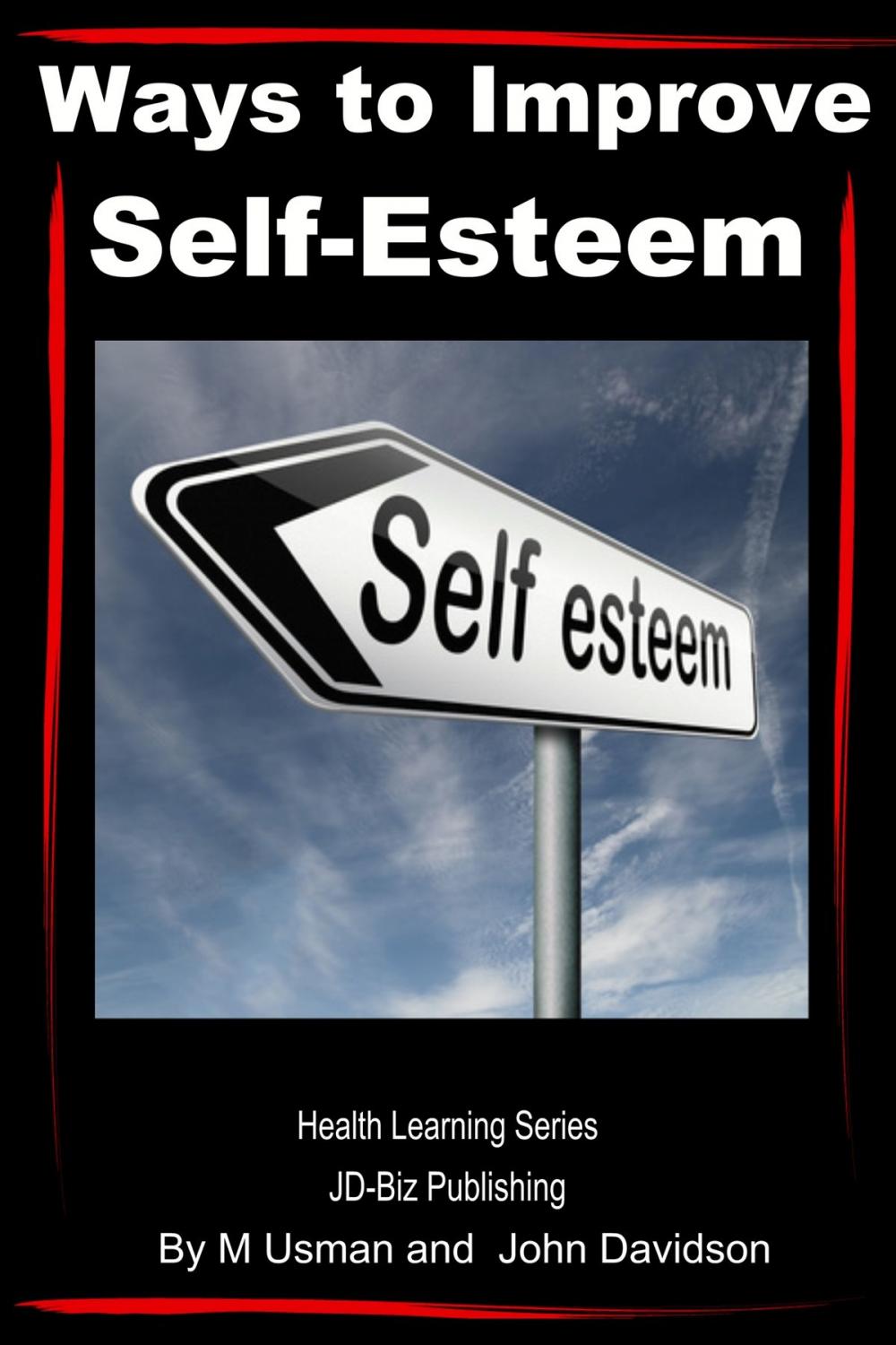 Big bigCover of Ways to Improve Self-Esteem