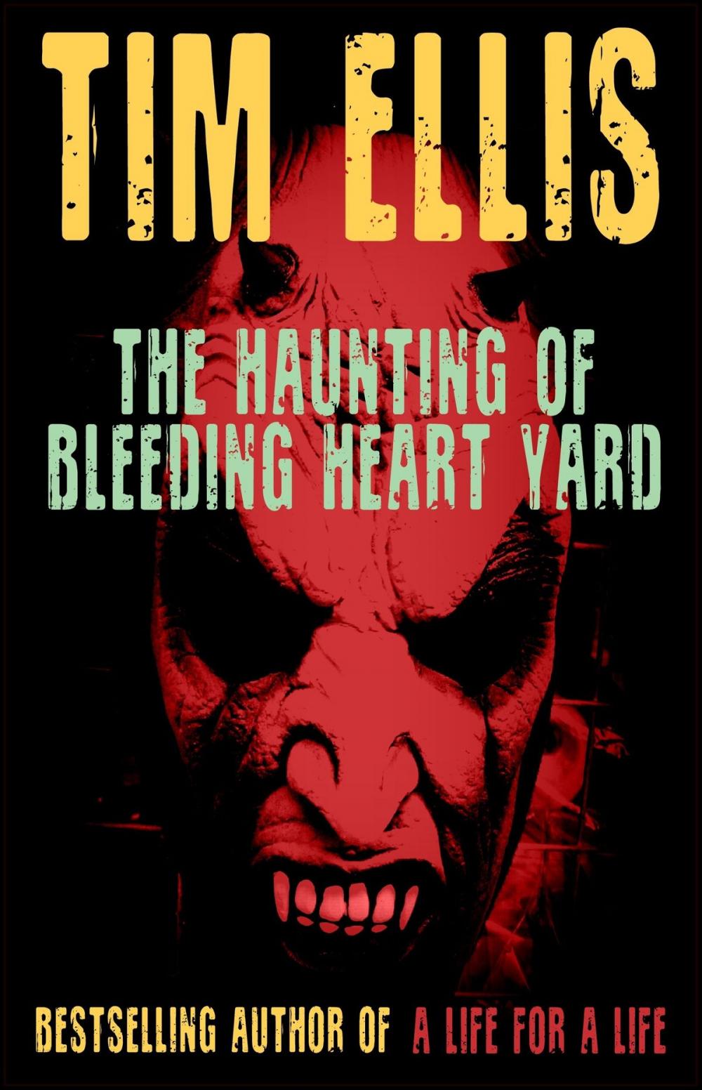 Big bigCover of The Haunting of Bleeding Heart Yard (Quigg #6)