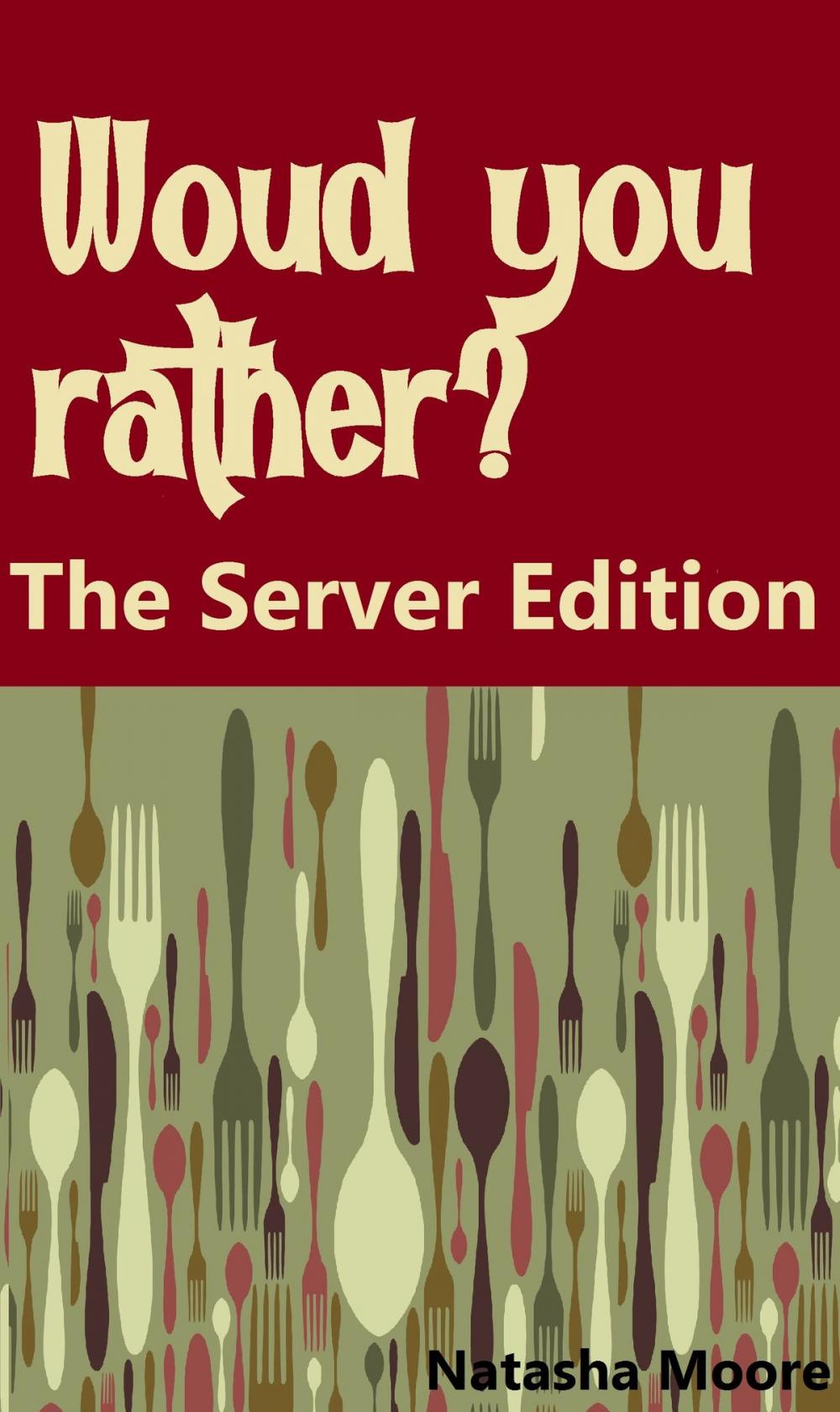 Big bigCover of Would You Rather? The Server Edition