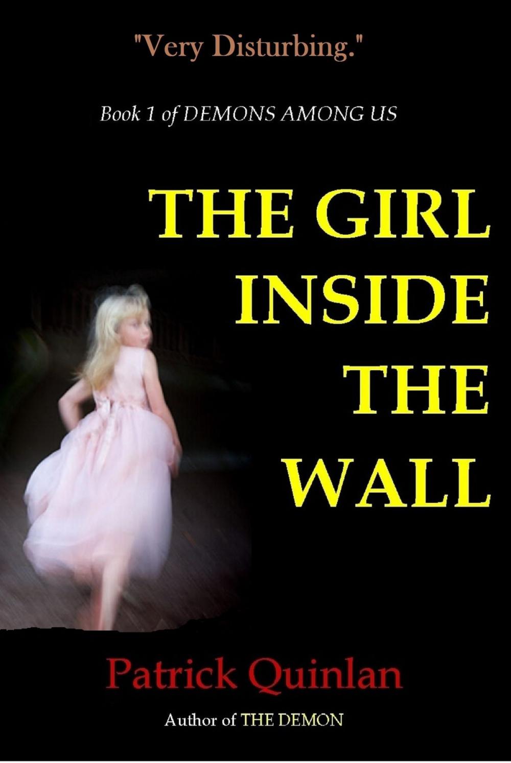 Big bigCover of The Girl Inside the Wall (Book 1 of Demons Among Us)