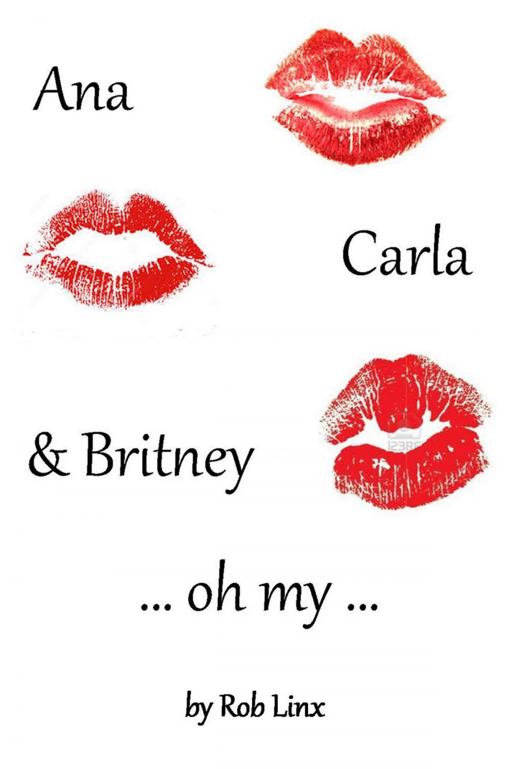 Big bigCover of Ana & Carla & Britney: Oh My