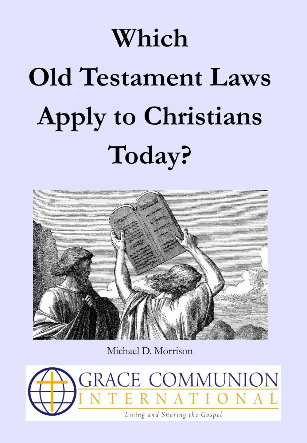 Big bigCover of Which Old Testament Laws Apply to Christians Today?