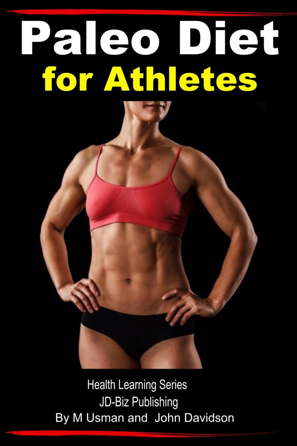 Big bigCover of Paleo Diet for Athletes: Health Learning Series