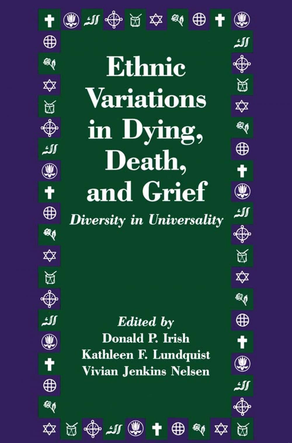 Big bigCover of Ethnic Variations in Dying, Death and Grief