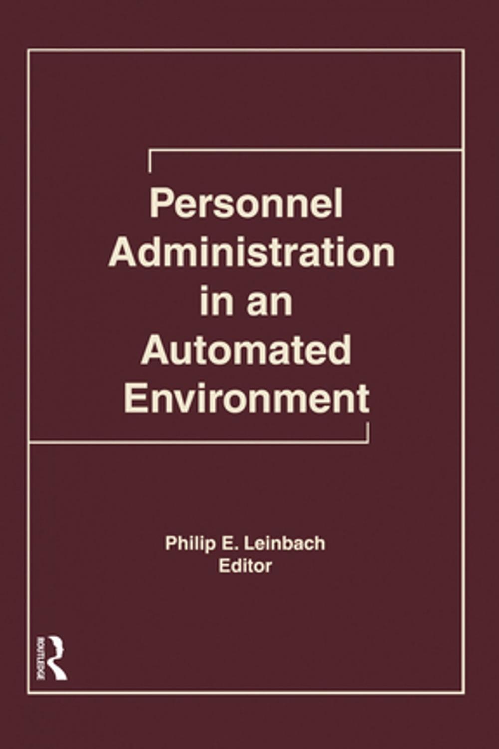 Big bigCover of Personnel Administration in an Automated Environment