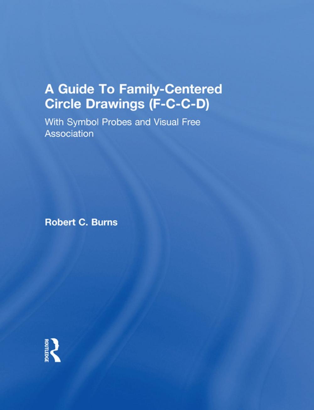 Big bigCover of Guide To Family-Centered Circle Drawings F-C-C-D With Symb