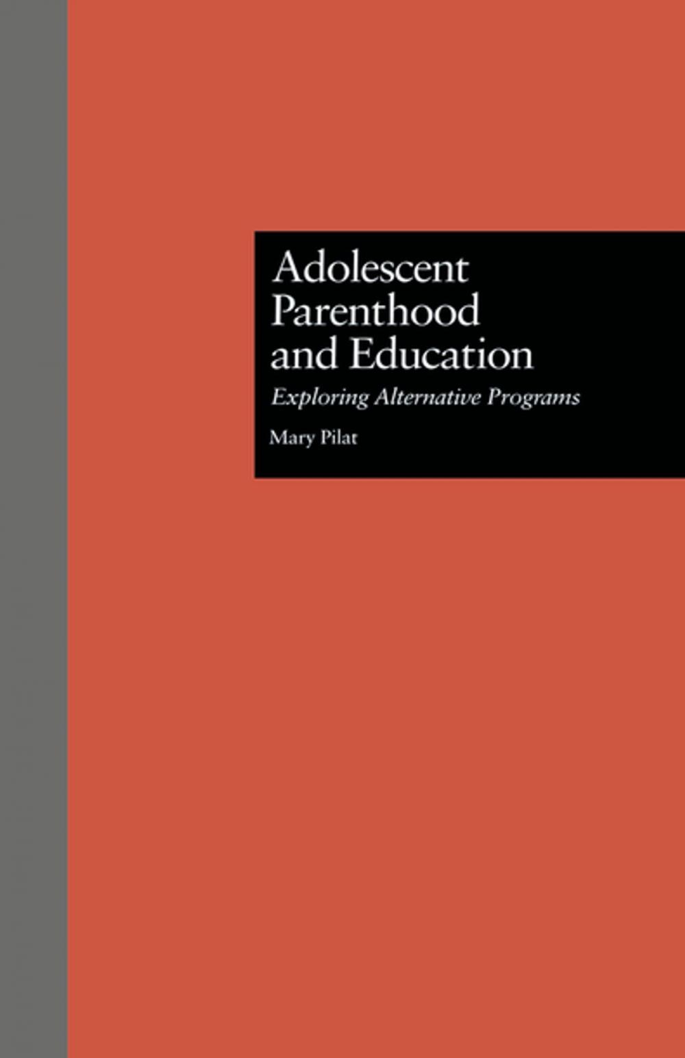 Big bigCover of Adolescent Parenthood and Education