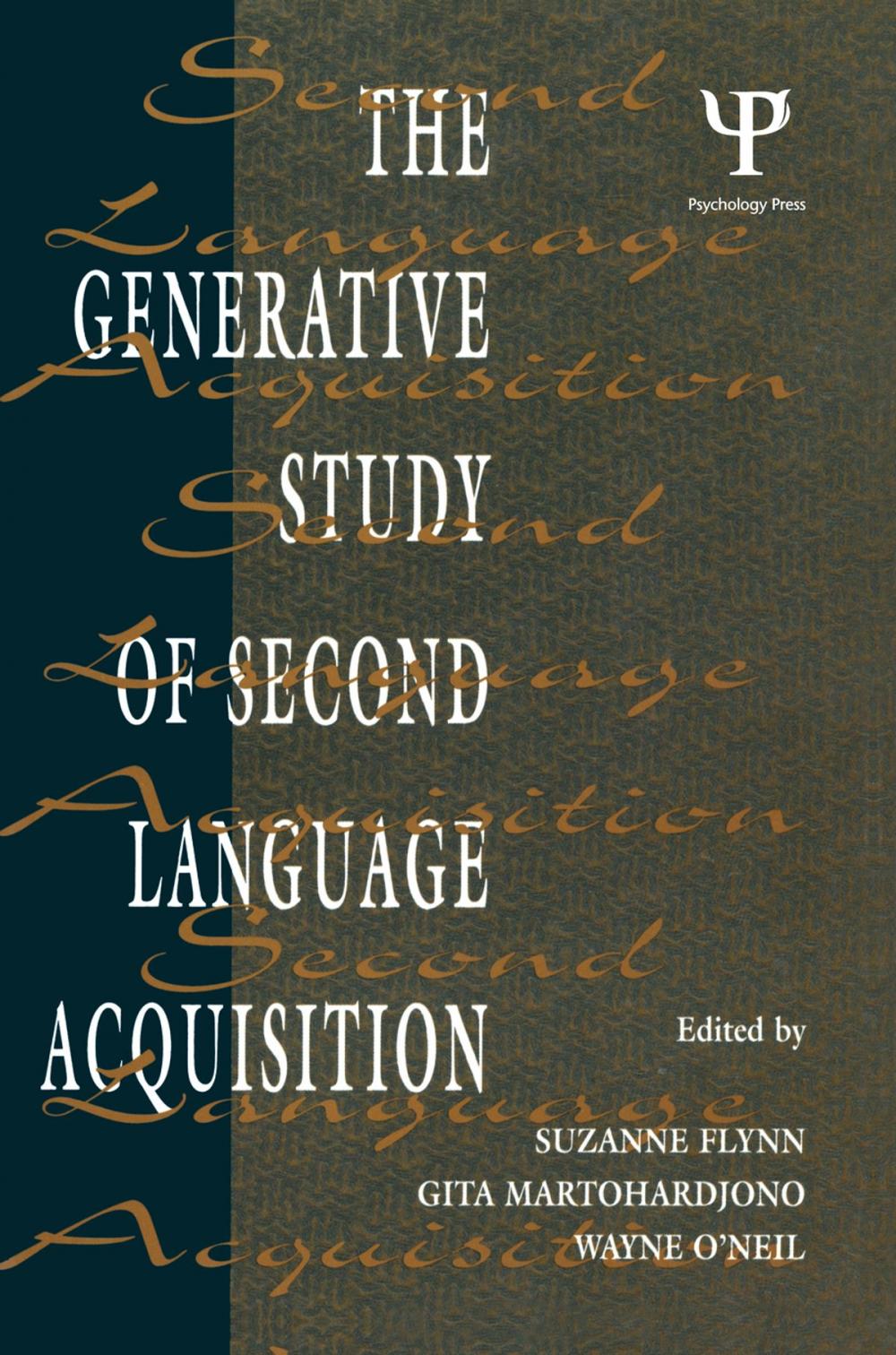 Big bigCover of The Generative Study of Second Language Acquisition