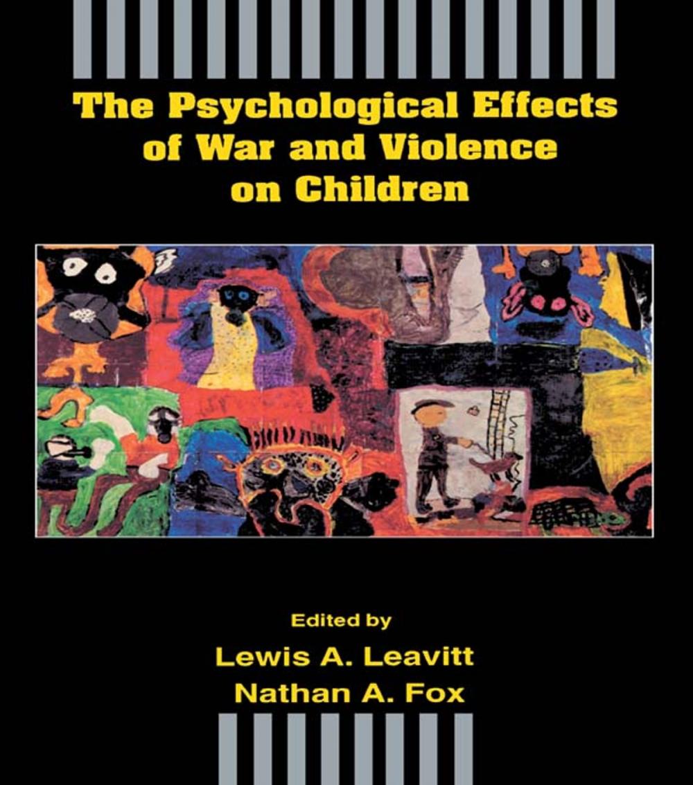 Big bigCover of The Psychological Effects of War and Violence on Children