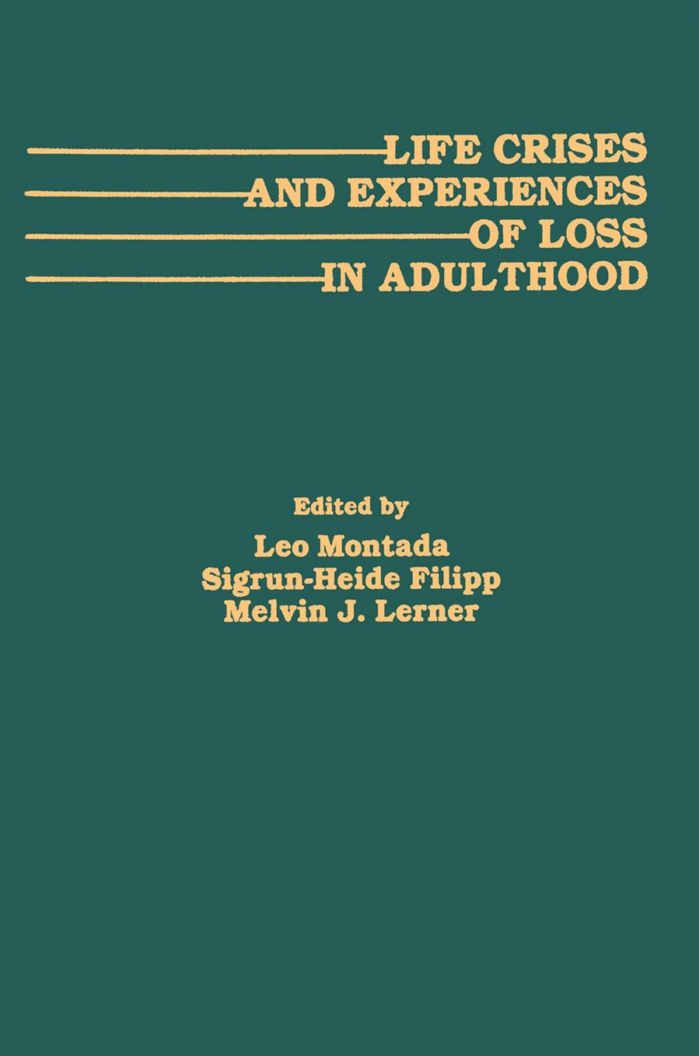 Big bigCover of Life Crises and Experiences of Loss in Adulthood