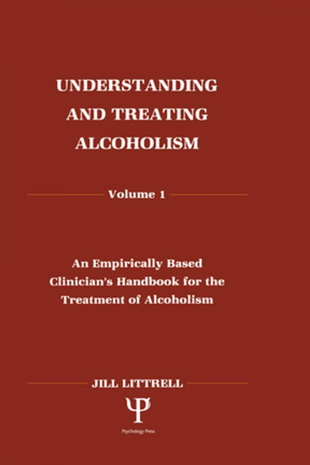 Big bigCover of Understanding and Treating Alcoholism