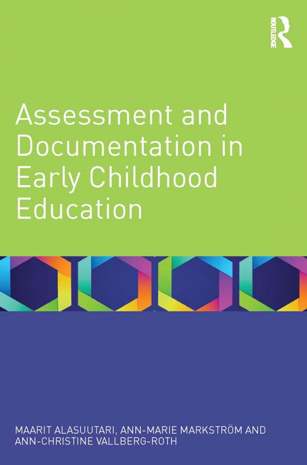 Big bigCover of Assessment and Documentation in Early Childhood Education