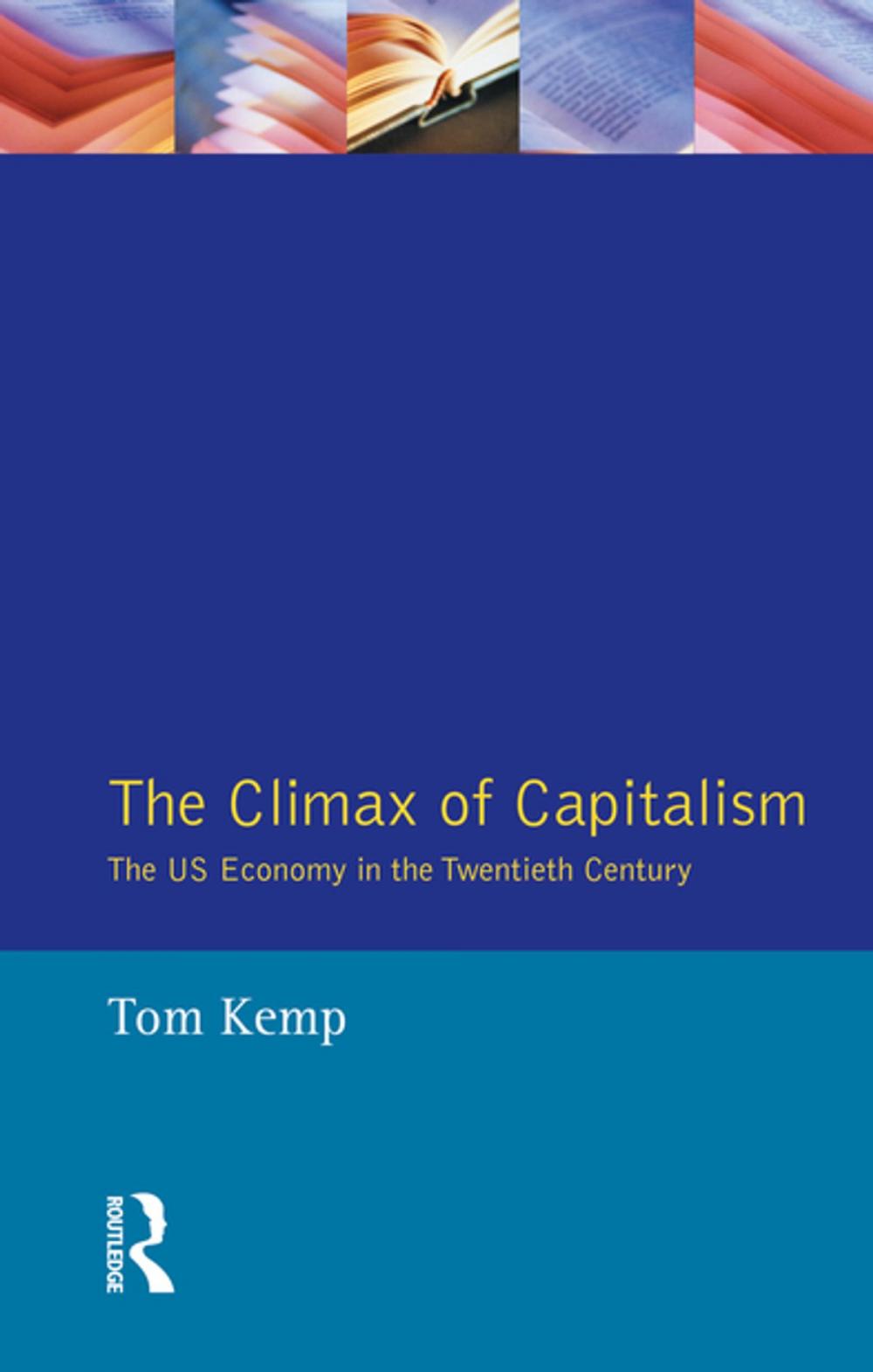 Big bigCover of The Climax of Capitalism