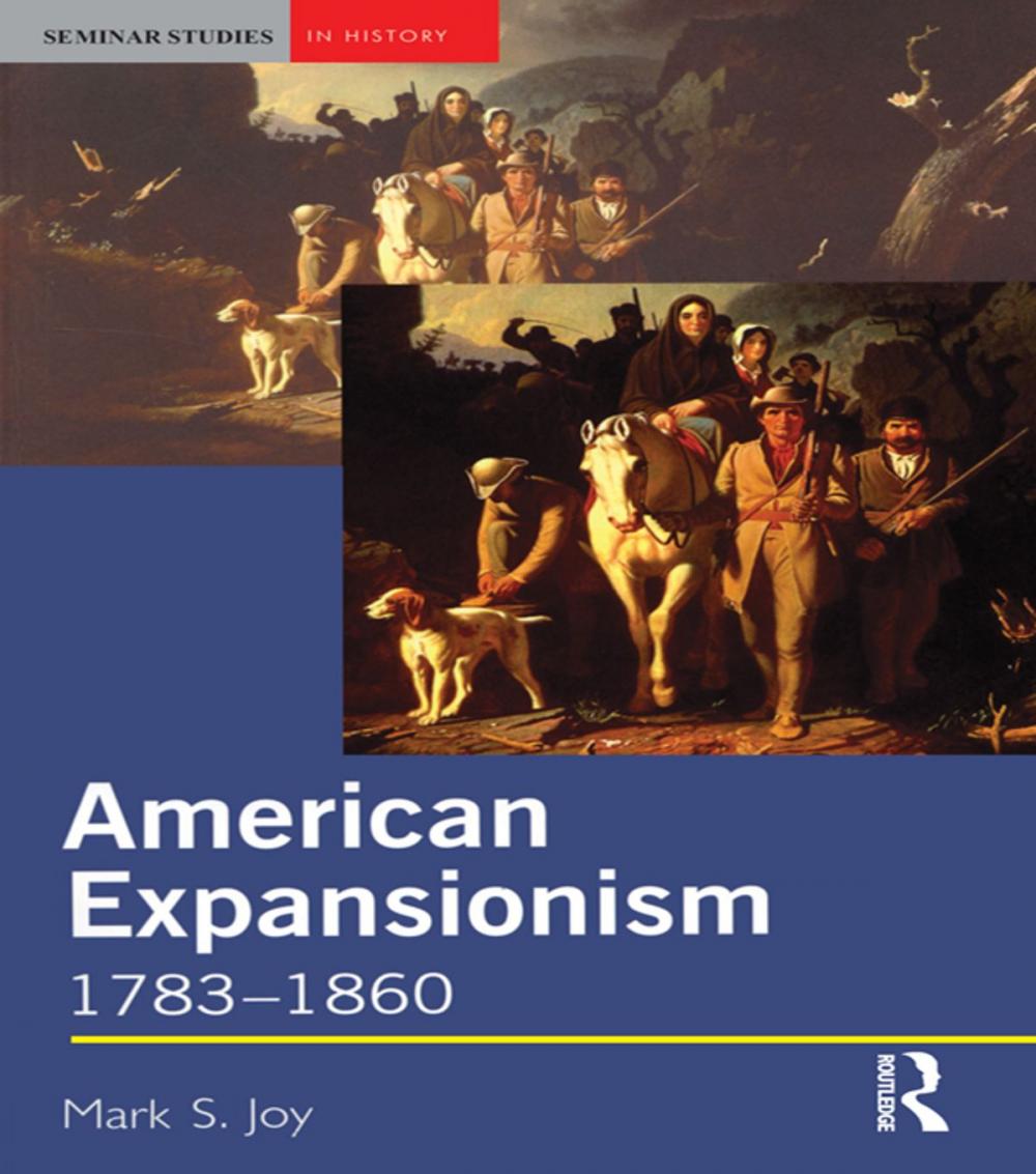 Big bigCover of American Expansionism, 1783-1860