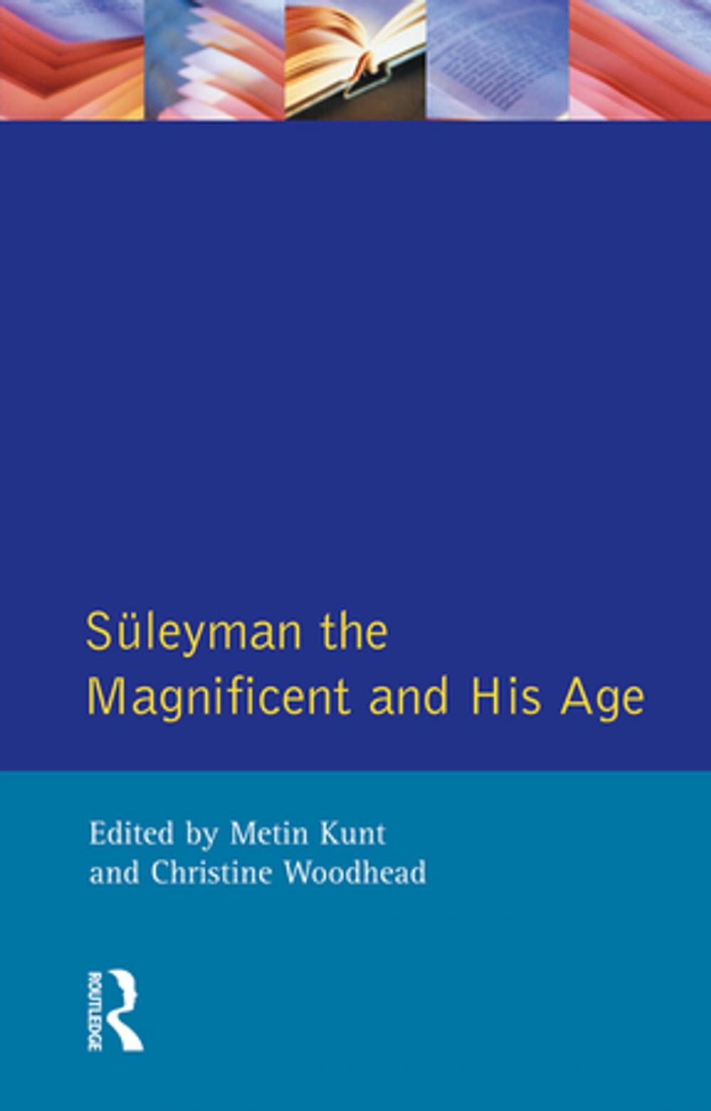 Big bigCover of Suleyman the Magnificent and His Age