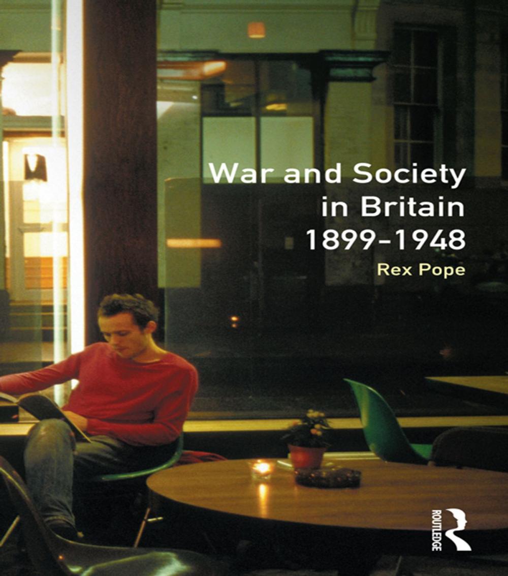 Big bigCover of War and Society in Britain 1899-1948