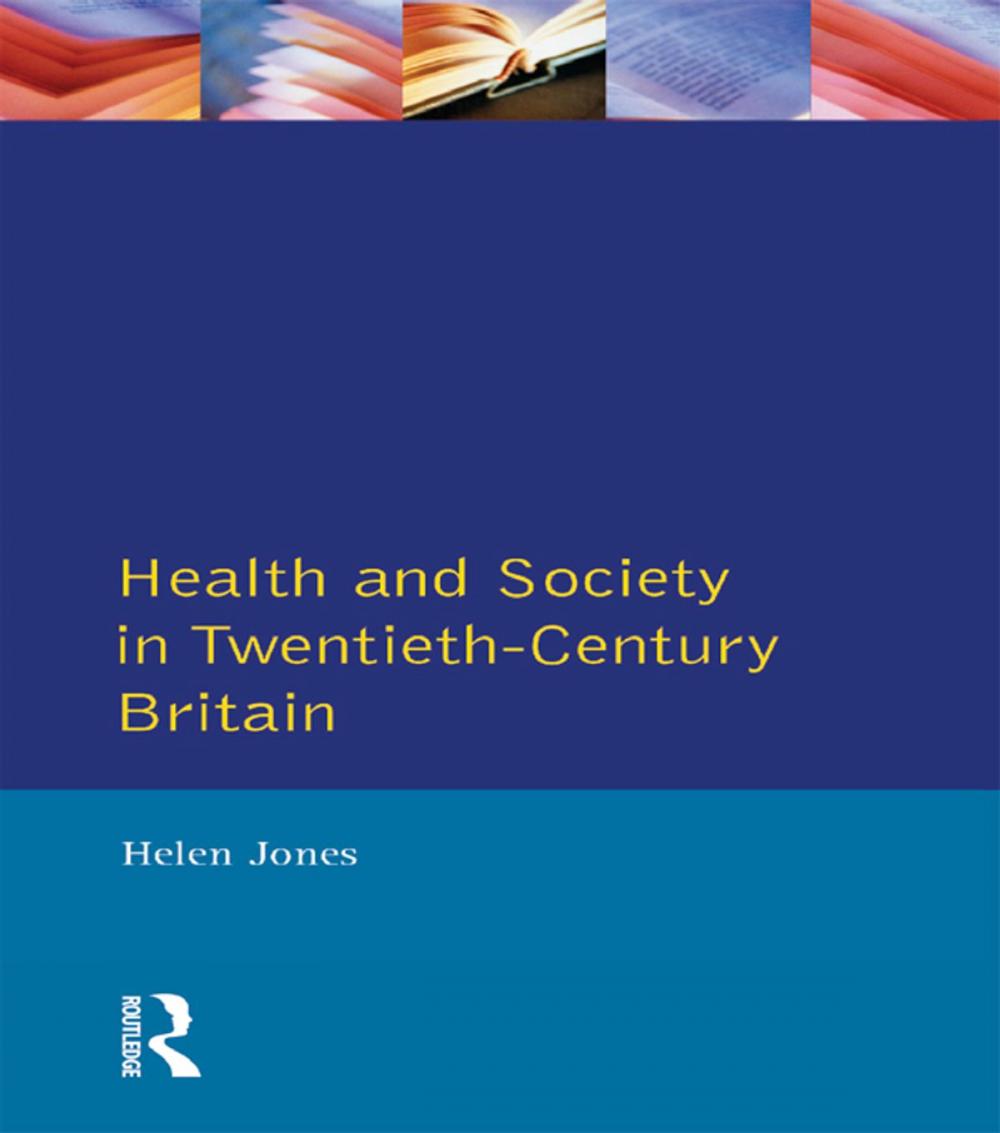 Big bigCover of Health and Society in Twentieth Century Britain