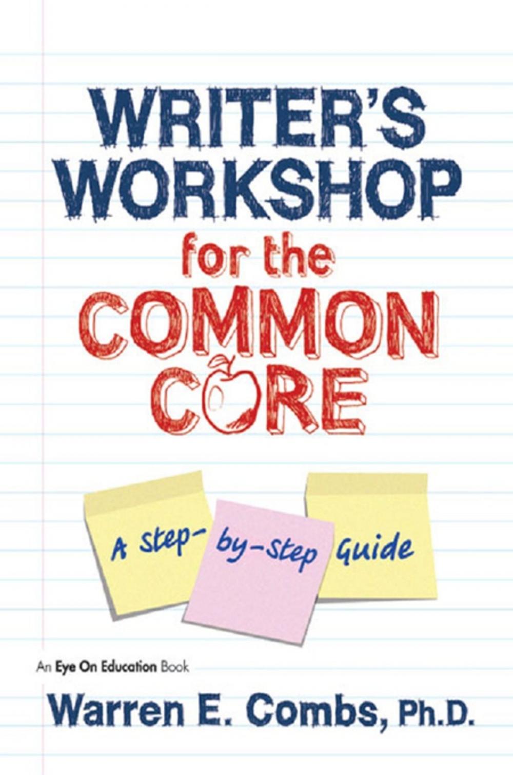 Big bigCover of Writer's Workshop for the Common Core