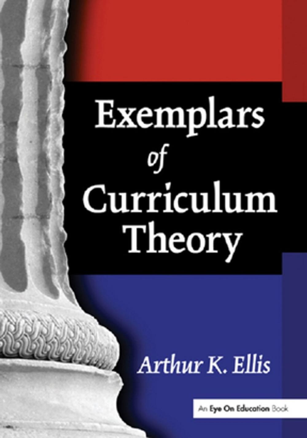 Big bigCover of Exemplars of Curriculum Theory