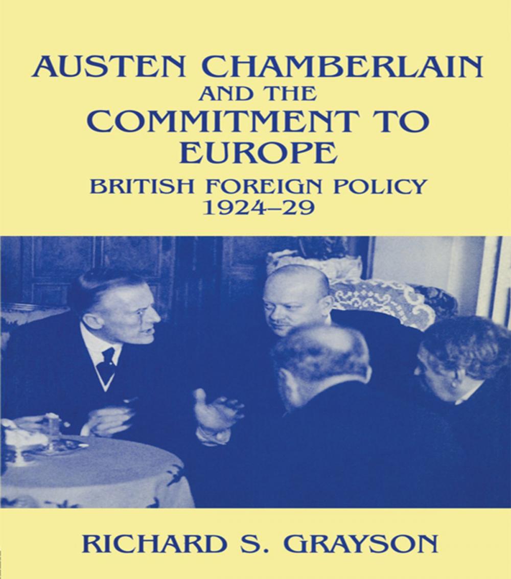 Big bigCover of Austen Chamberlain and the Commitment to Europe