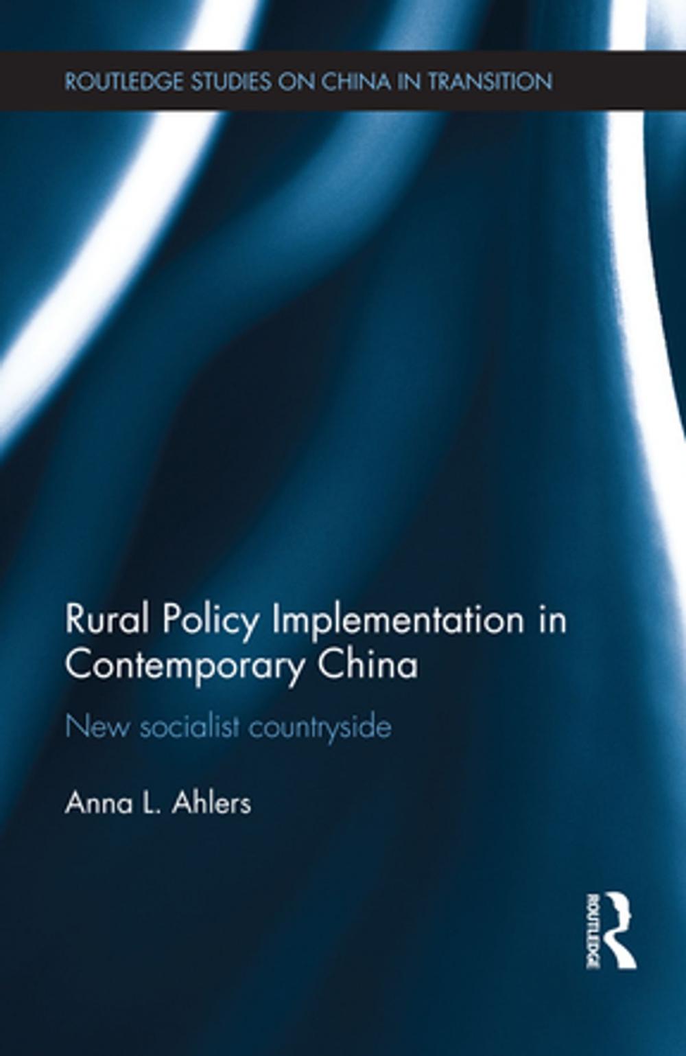 Big bigCover of Rural Policy Implementation in Contemporary China