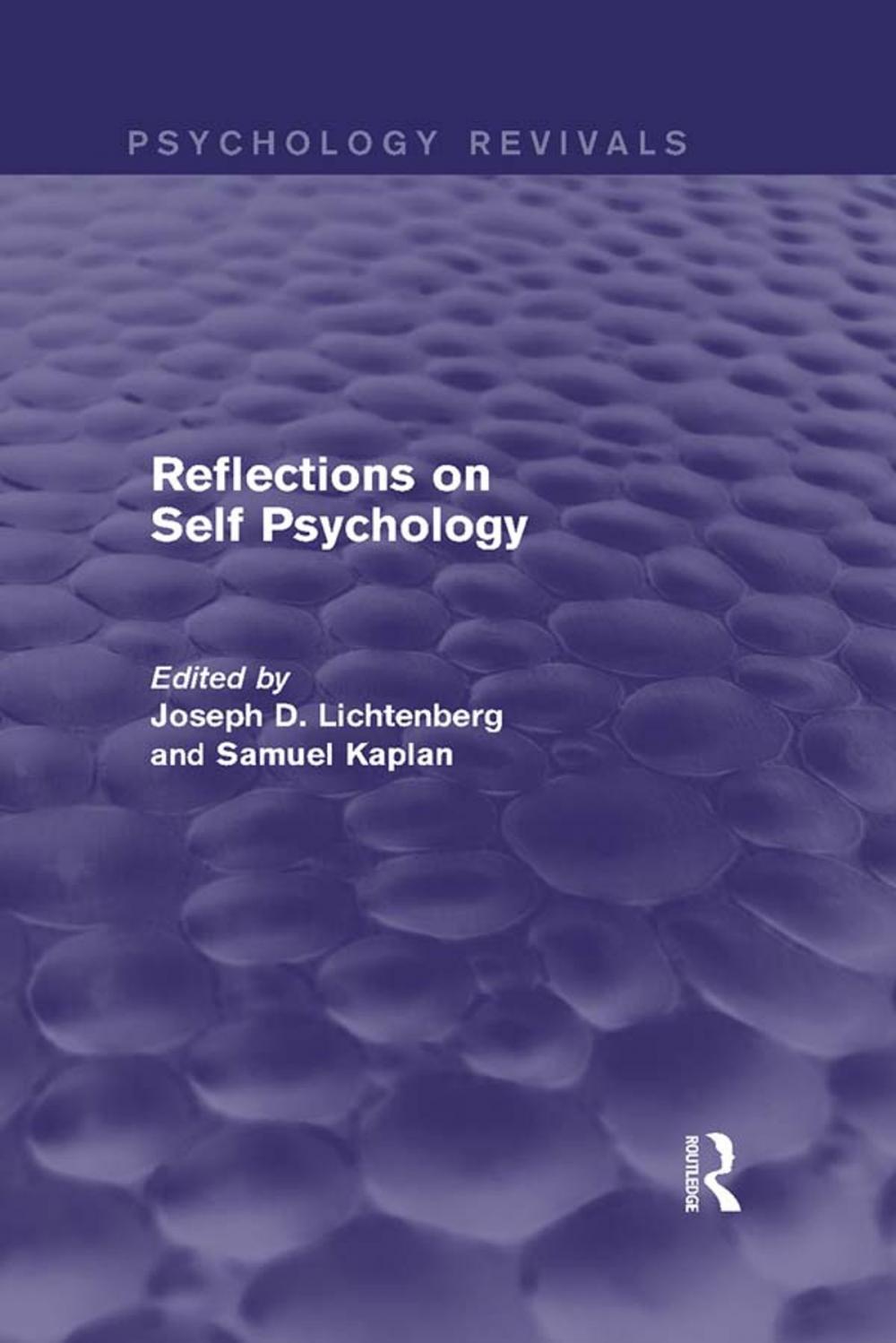 Big bigCover of Reflections on Self Psychology (Psychology Revivals)