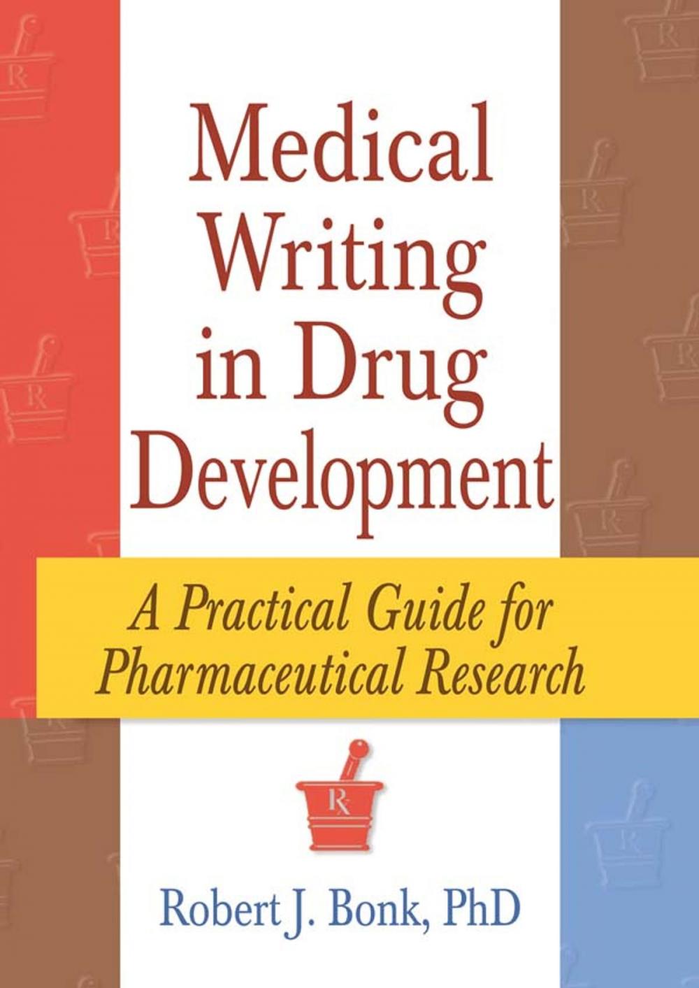 Big bigCover of Medical Writing in Drug Development