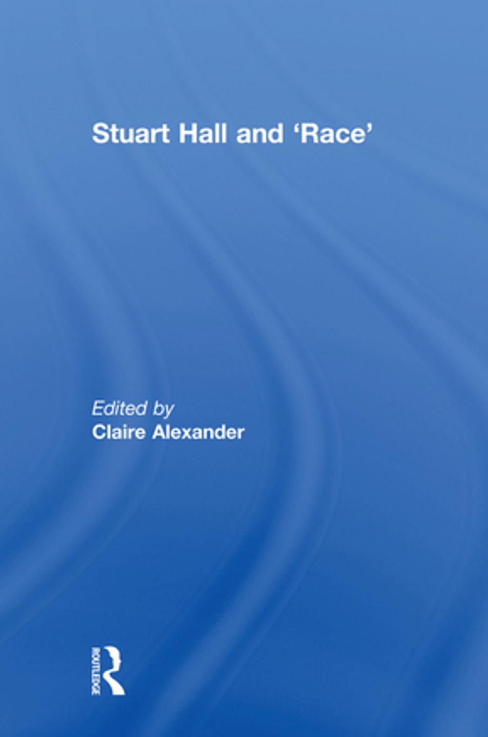 Big bigCover of Stuart Hall and ‘Race’