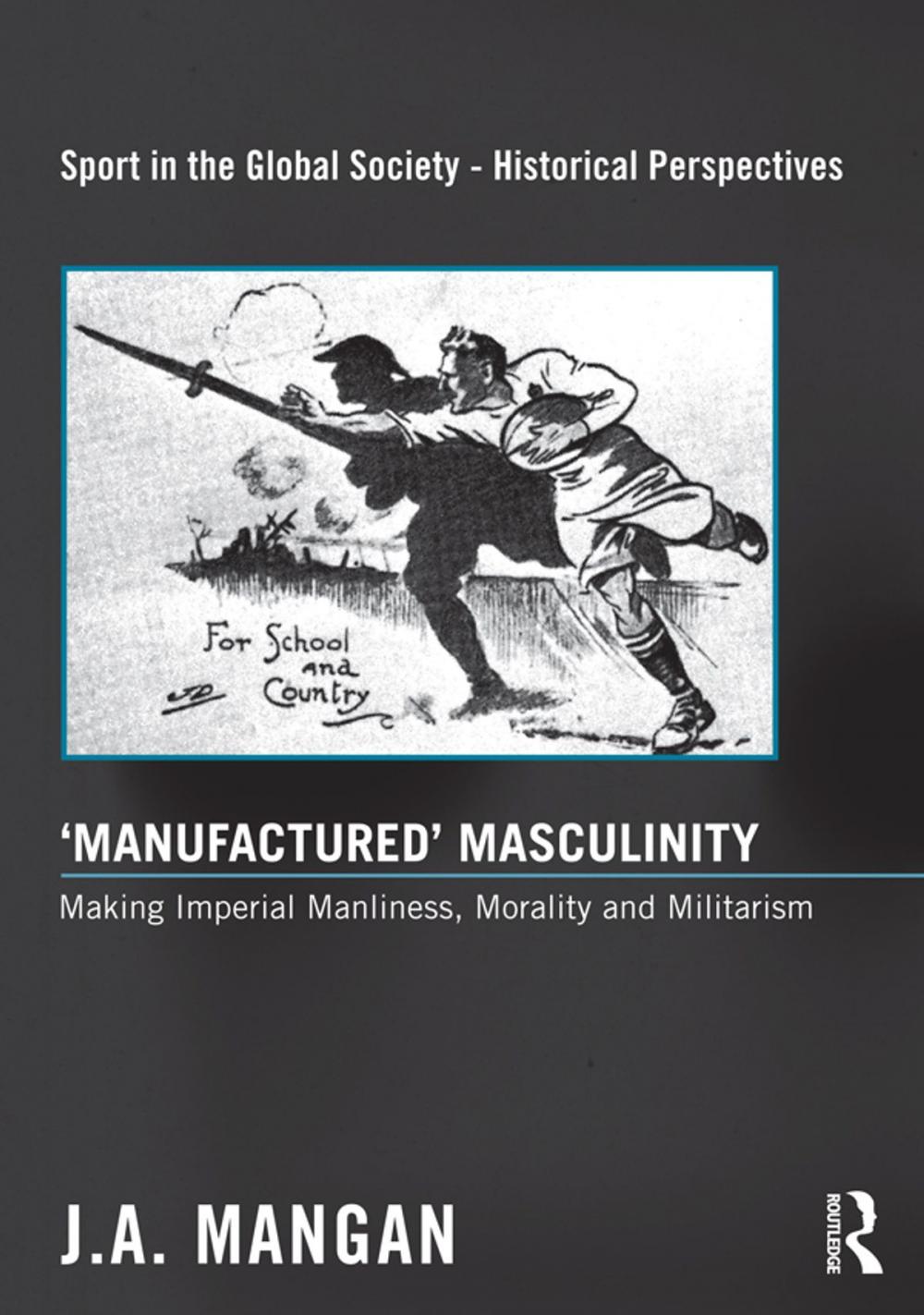 Big bigCover of ‘Manufactured’ Masculinity