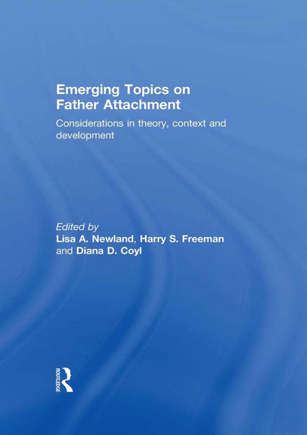 Big bigCover of Emerging Topics on Father Attachment