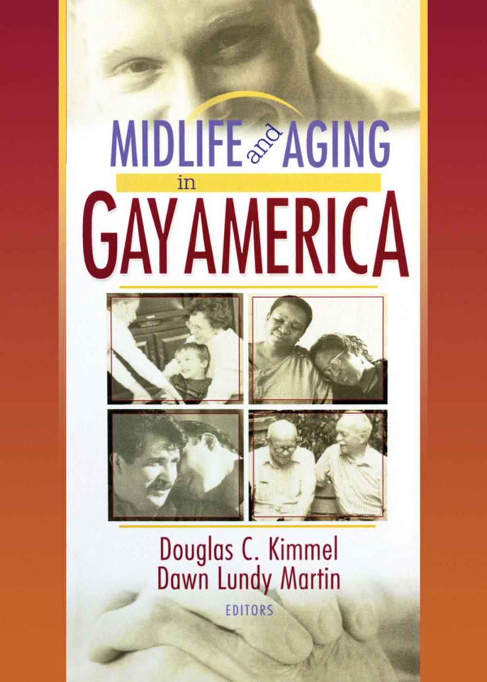 Big bigCover of Midlife and Aging in Gay America