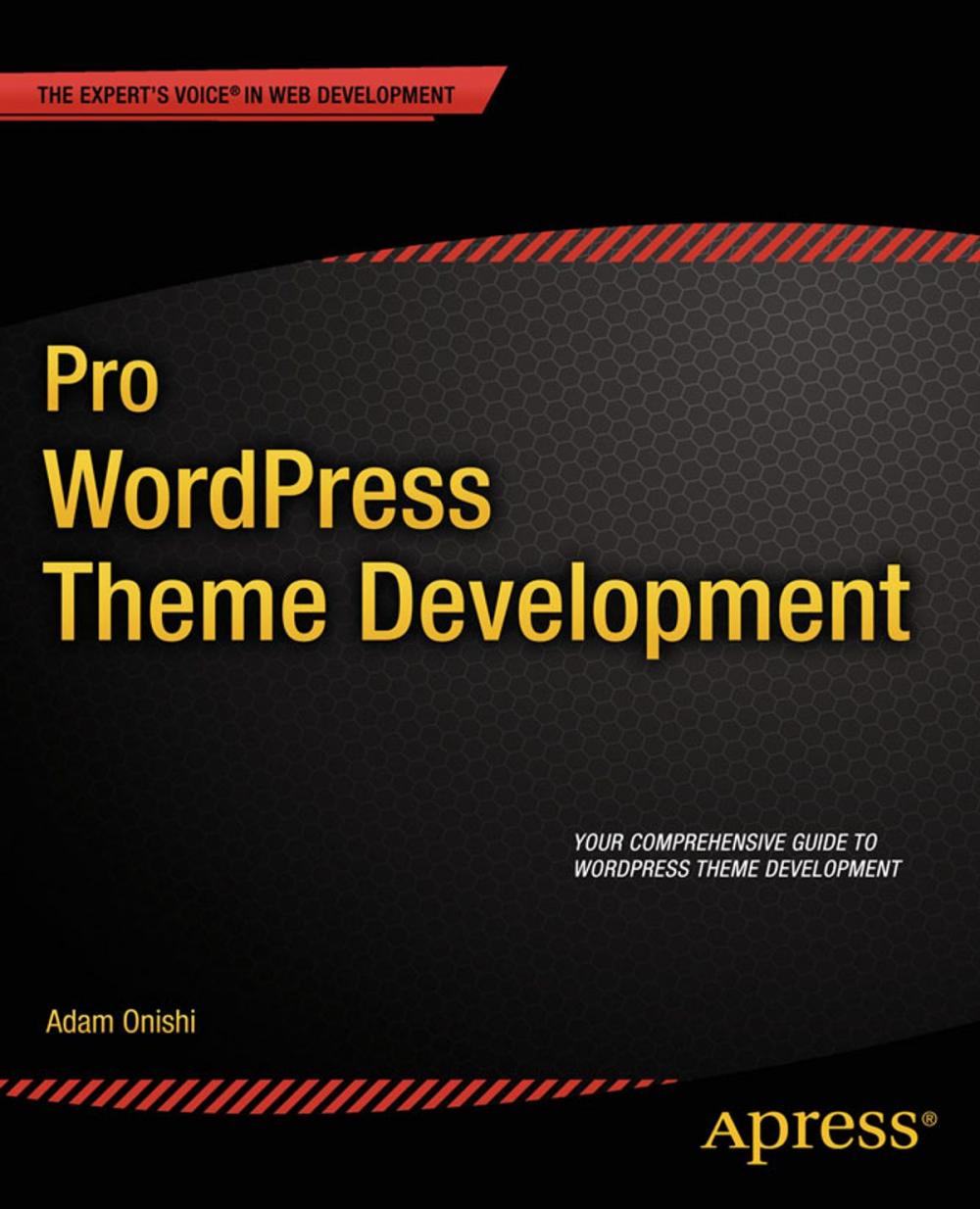 Big bigCover of Pro WordPress Theme Development